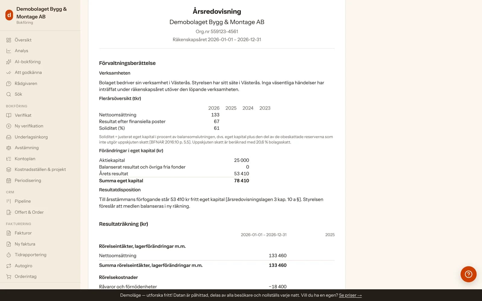 Årsredovisningen för Demobolaget Bygg & Montage AB räkenskapsåret 2026 enligt K2: förvaltningsberättelse, flerårsöversikt i tkr, förändringar i eget kapital med summa eget kapital 78 410 kr, resultatdisposition och början av resultaträkningen.