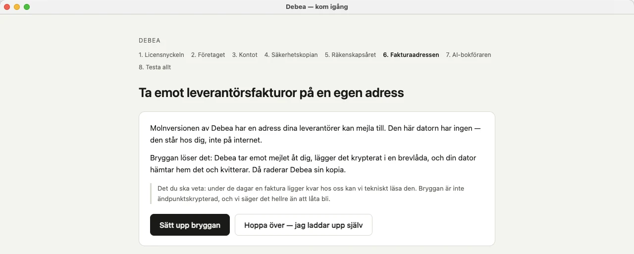 Steget Ta emot leverantörsfakturor på en egen adress, med valet att sätta upp bryggan eller hoppa över